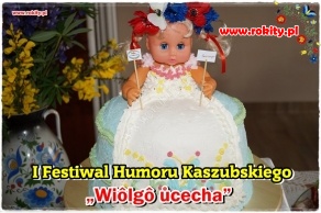 I Festiwal Humoru Kaszubskiego "Wi&ocirc;lg&ocirc; ucecha"